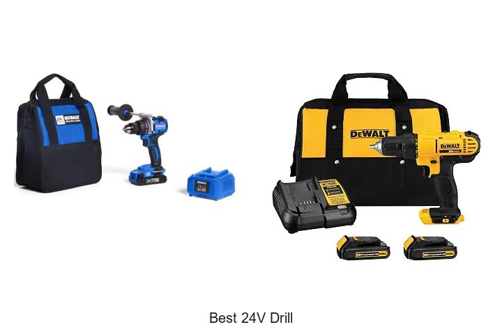 Top 12 Best 24V Drill That Will Blow Your Mind Today!