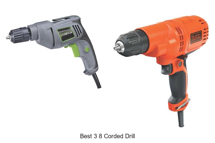 Top 12 Best 3 8 Corded Drill That Will Blow Your Mind!