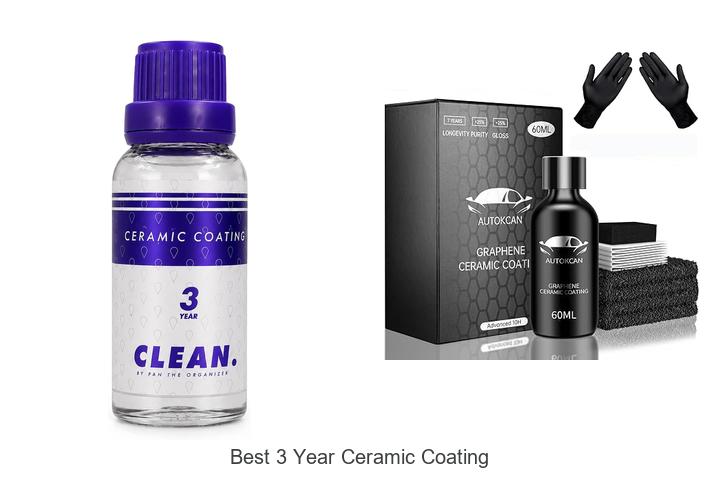 Top 12 Best 3 Year Ceramic Coating That Will Amaze You