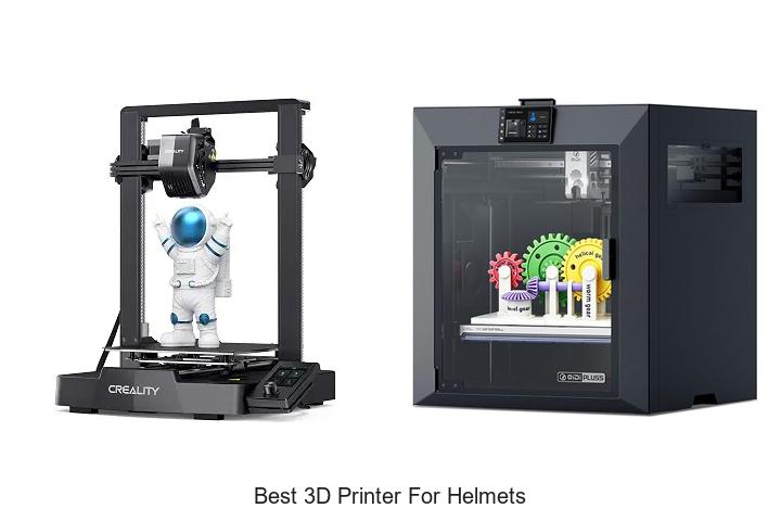 Top 12 Best 3D Printer For Helmets You Can’t Miss Today!