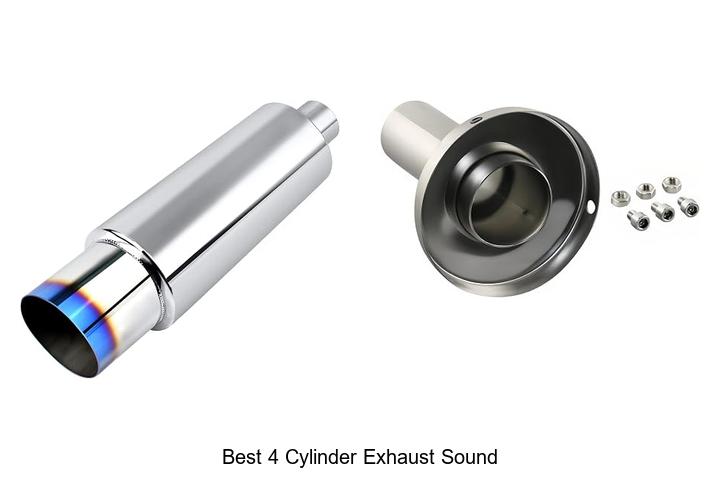 Top 12 Best 4 Cylinder Exhaust Sound That Will Shock You