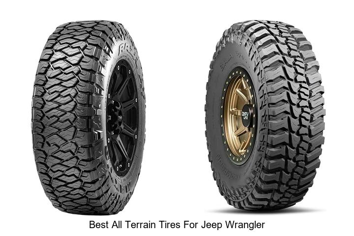 Top 12 Best All Terrain Tires For Jeep Wrangler Revealed!