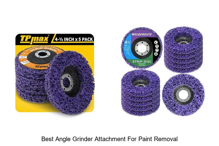 Top 12 Best Angle Grinder Attachment For Paint Removal Secrets