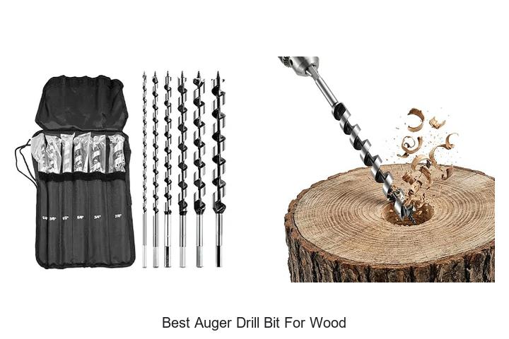 Top 12 Best Auger Drill Bit For Wood You Must Try Now!