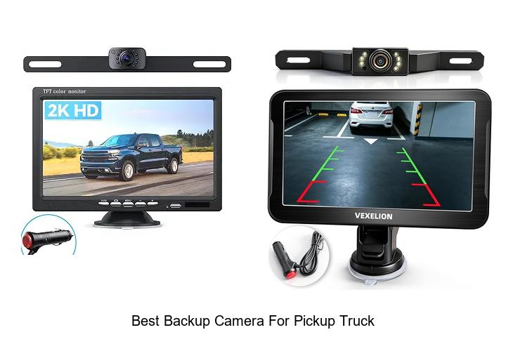 Top 12 Best Backup Camera for Pickup Truck You Need Now