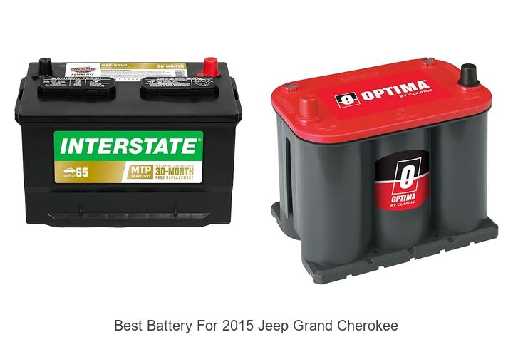 Top 12 Best Battery for 2015 Jeep Grand Cherokee Revealed!