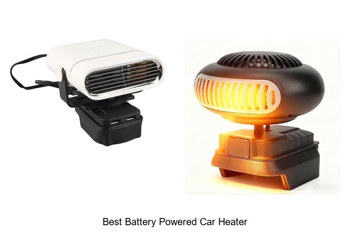 Top 12 Best Battery Powered Car Heater That Beat Cold!