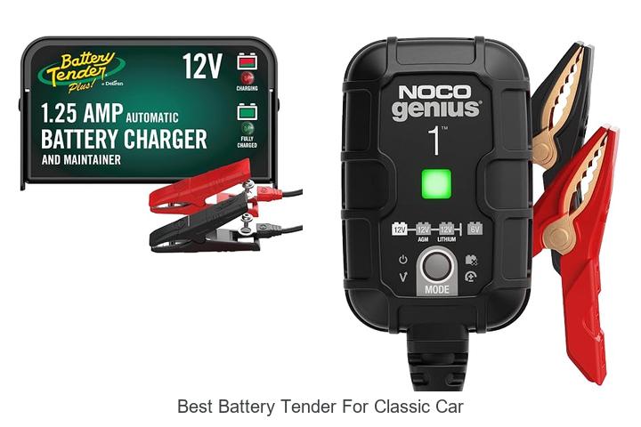 Top 12 Best Battery Tender for Classic Car You Need Now