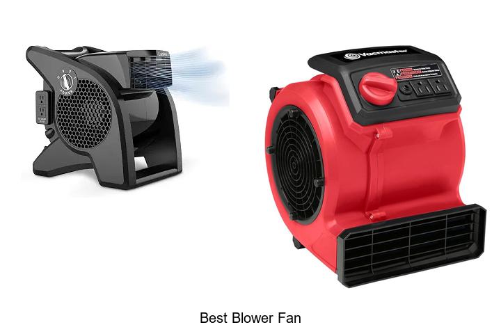 Top 12 Best Blower Fan That Will Blow Your Mind!