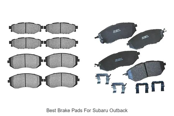 Top 12 Best Brake Pads for Subaru Outback: Ultimate Guide!