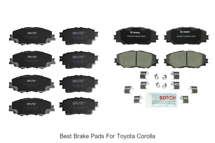 Top 12 Best Brake Pads For Toyota Corolla You Must Try!