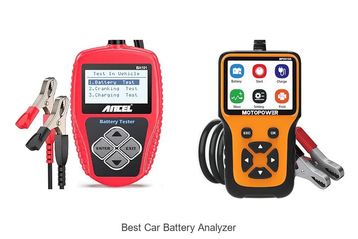 Top 12 Best Car Battery Analyzer That Will Blow Your Mind!