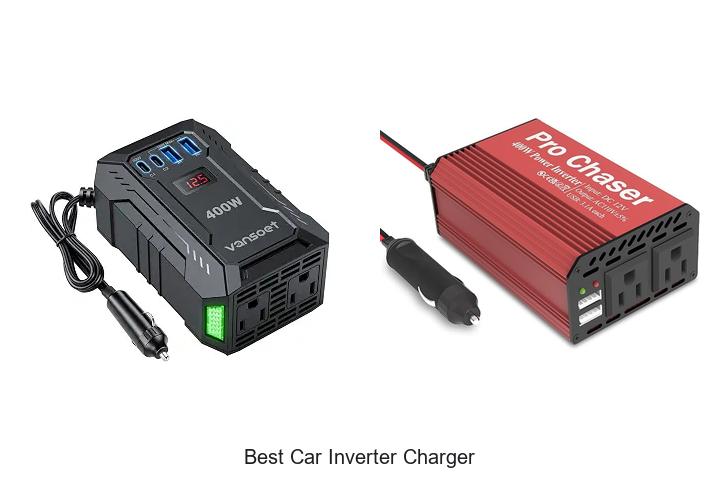 Top 12 Best Car Inverter Charger That Will Blow Your Mind