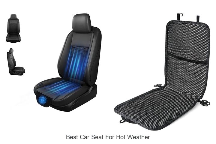 Top 12 Best Car Seat For Hot Weather That Keeps Kids Cool!