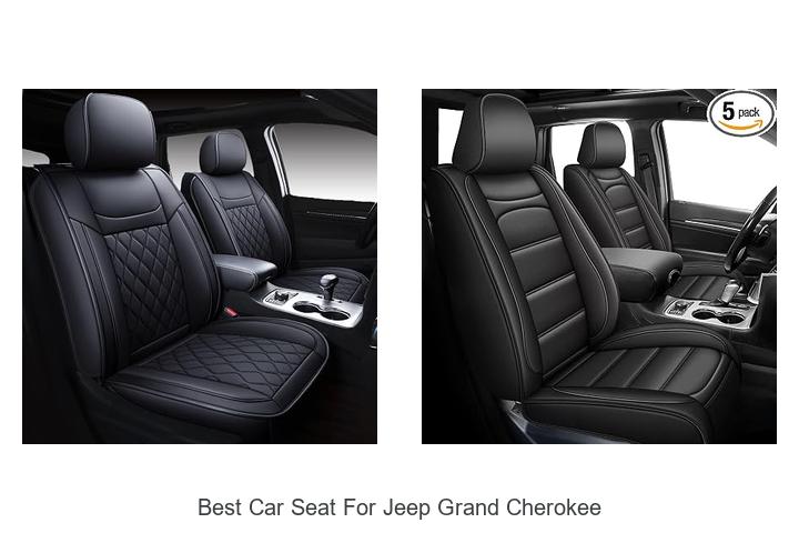 Top 12 Best Car Seat For Jeep Grand Cherokee You Need Now