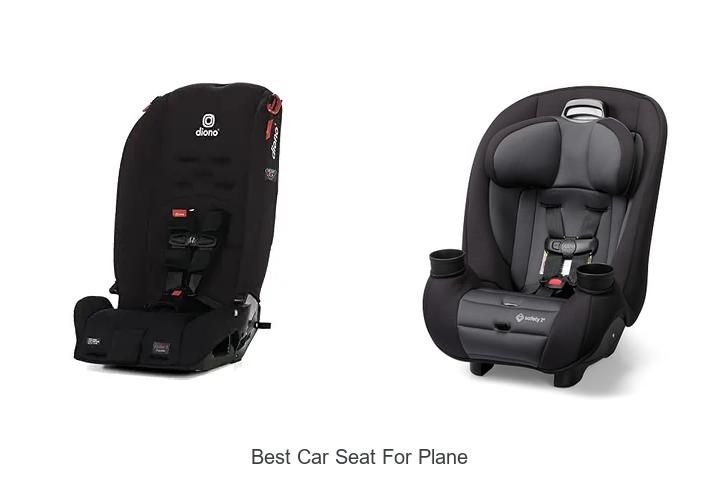 Top 12 Best Car Seat For Plane That Will Blow Your Mind!