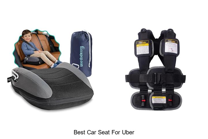 Top 12 Best Car Seat For Uber You Can’t Miss Today