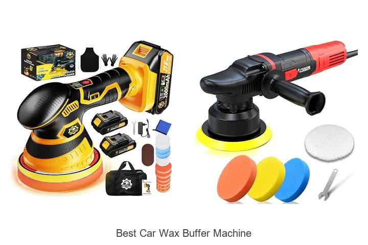 Top 12 Best Car Wax Buffer Machine You Can’t Miss!