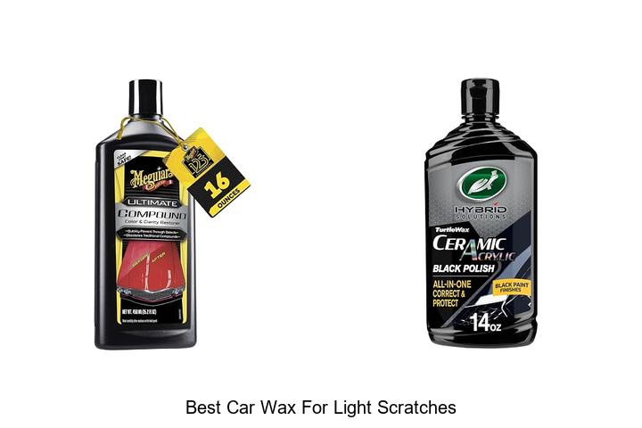 Top 12 Best Car Wax For Light Scratches That Really Work!