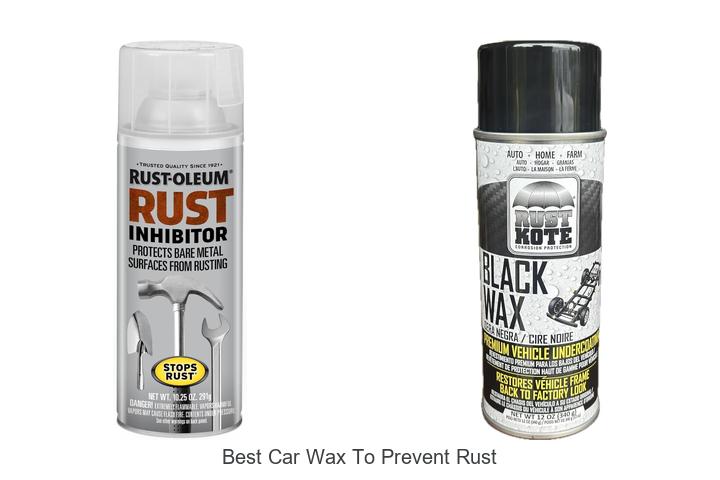 Top 12 Best Car Wax To Prevent Rust That Experts Swear By