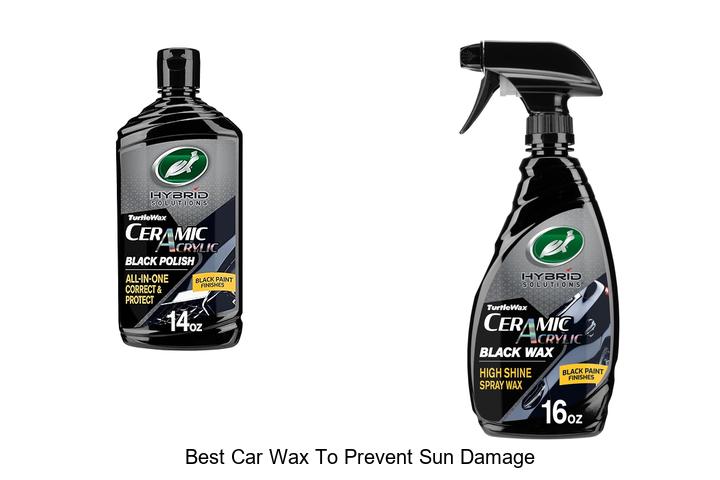 Top 12 Best Car Wax To Prevent Sun Damage Revealed!