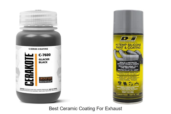 Top 12 Best Ceramic Coating for Exhaust That Lasts!