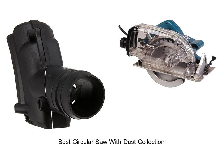 Top 12 Best Circular Saw With Dust Collection You Need Now