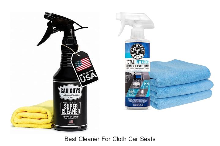 Top 12 Best Cleaner For Cloth Car Seats You Need Now!