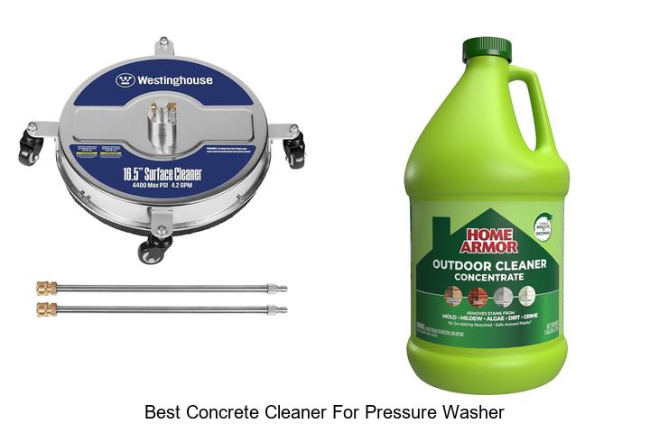 Top 12 Best Concrete Cleaner for Pressure Washer Revealed!