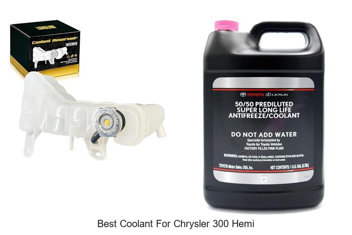 Top 12 Best Coolant For Chrysler 300 Hemi That Lasts Long