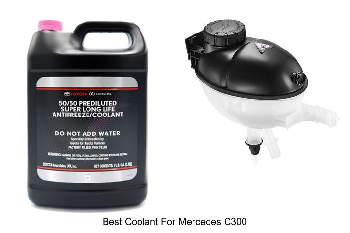 Top 12 Best Coolant for Mercedes C300 You Need Now!