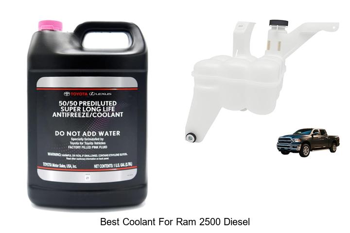 Top 12 Best Coolant For Ram 2500 Diesel That Lasts!