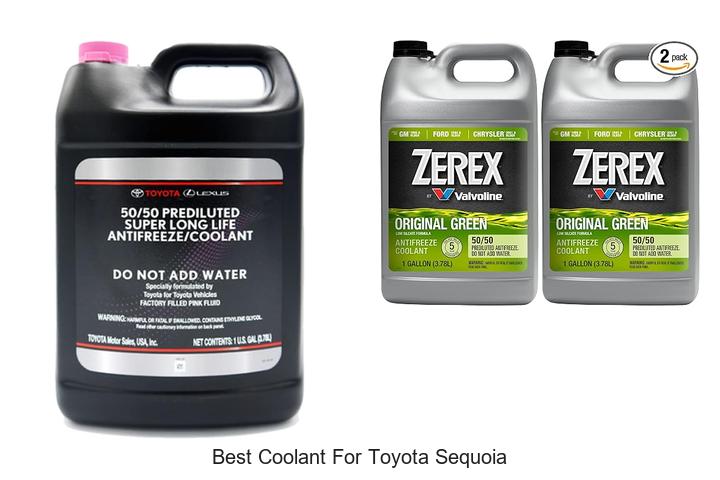 Top 12 Best Coolant For Toyota Sequoia That Lasts Longer