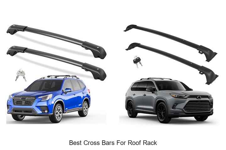Top 12 Best Cross Bars For Roof Rack You Need Today