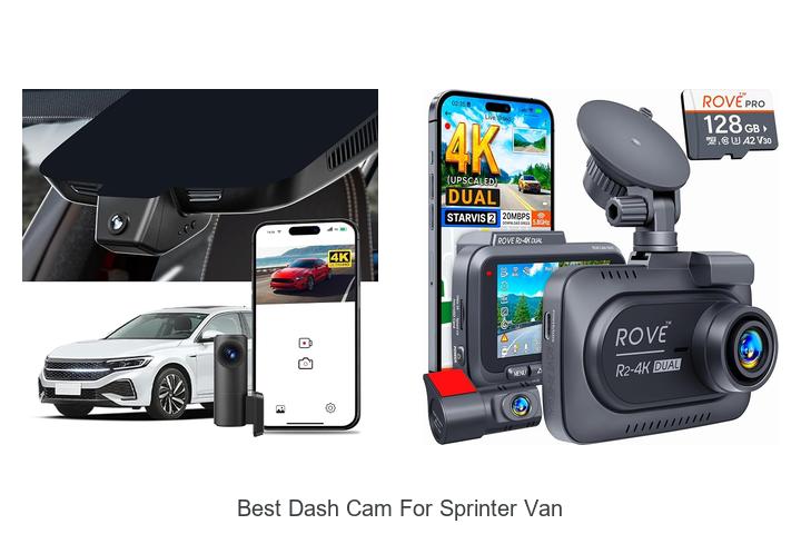 Top 12 Best Dash Cam For Sprinter Van You Need Now!