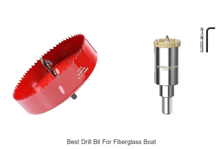 Top 12 Best Drill Bit For Fiberglass Boat That Works Fast