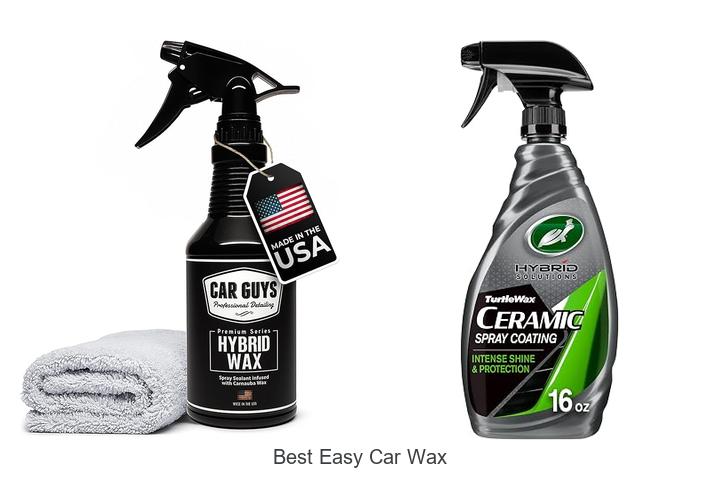 Top 12 Best Easy Car Wax That Will Blow Your Mind!