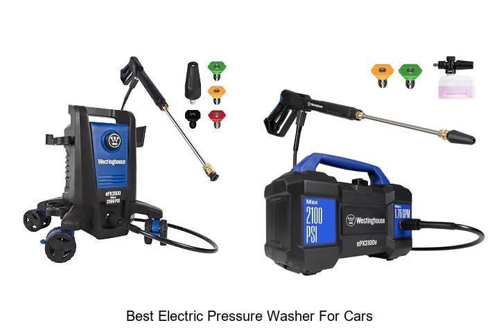 Top 12 Best Electric Pressure Washer For Cars You Need Now