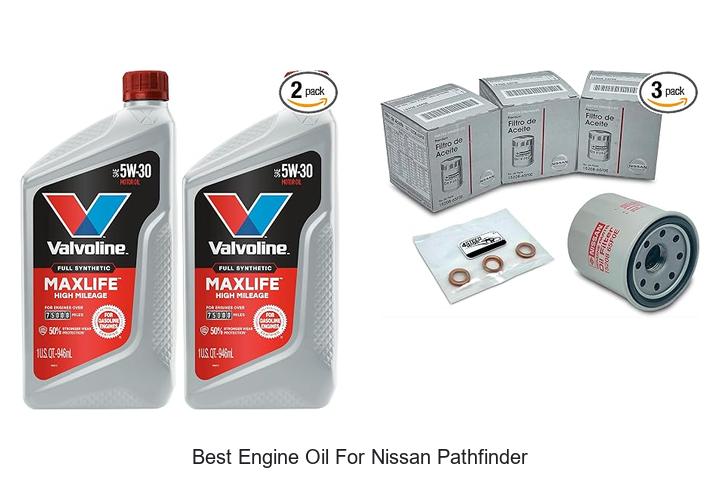 Top 12 Best Engine Oil For Nissan Pathfinder That Lasts!