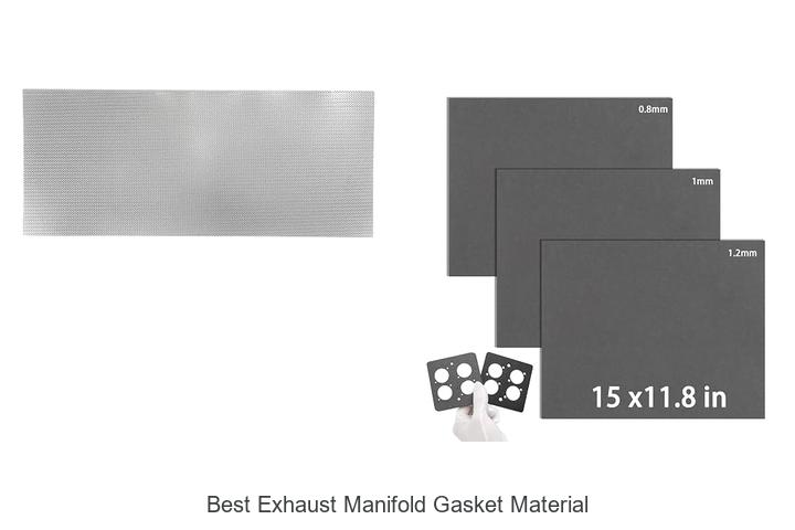 Top 12 Best Exhaust Manifold Gasket Material You Need Now