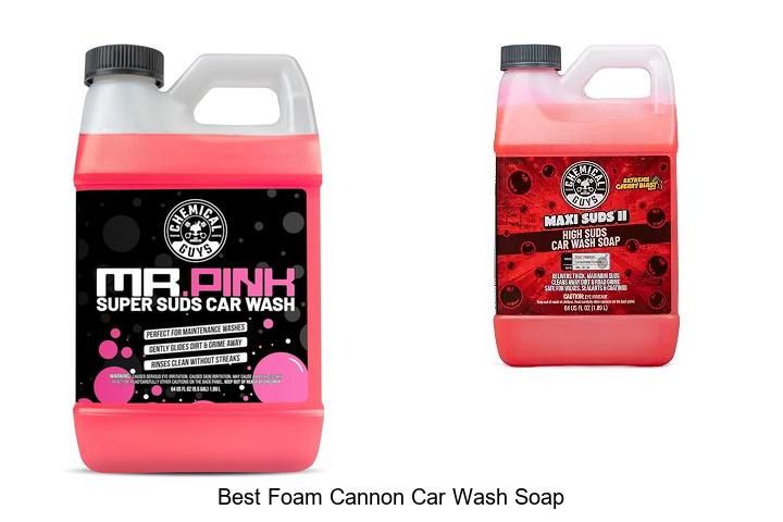 Top 12 Best Foam Cannon Car Wash Soap That Blows Minds