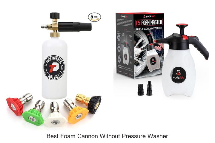 Top 12 Best Foam Cannon Without Pressure Washer You Need Now!