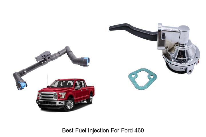 Top 12 Best Fuel Injection for Ford 460 That Boost Power!