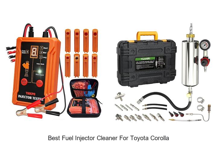 Top 12 Best Fuel Injector Cleaner For Toyota Corolla Revealed!
