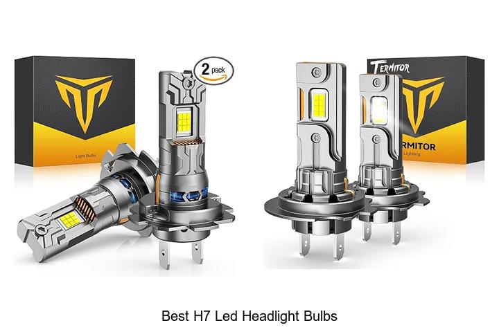 Top 12 Best H7 LED Headlight Bulbs That Brighten Roads!