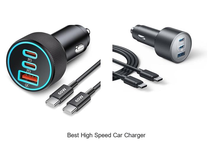 Top 12 Best High Speed Car Charger That Will Blow Your Mind