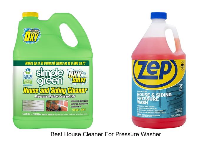 Top 12 Best House Cleaner for Pressure Washer That Works!