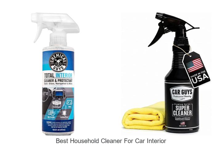Top 12 Best Household Cleaner for Car Interior You Need Now