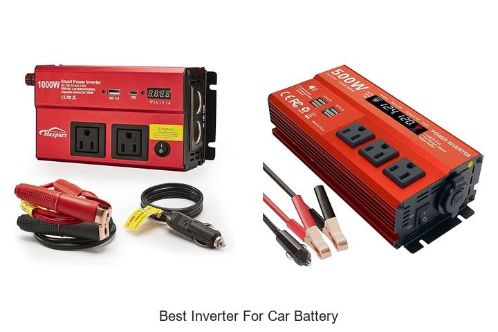 Top 12 Best Inverter For Car Battery You Can’t Miss!