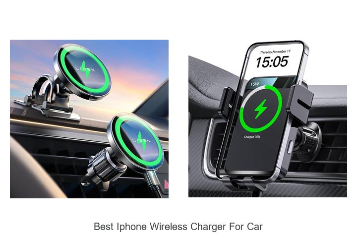 Top 12 Best iPhone Wireless Charger for Car That Wow